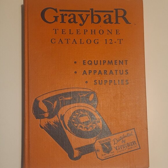 Graybar Telephone Electric Company 1957 Catalog Book